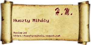 Huszty Mihály névjegykártya